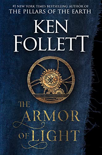 Ken Follett The Armor Of Light 