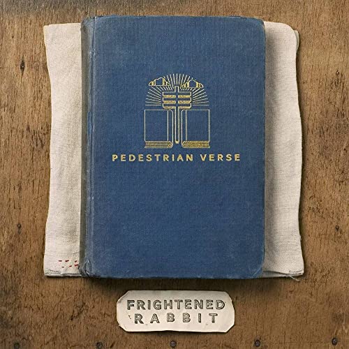 Frightened Rabbit/Pedestrian Verse (10th Anniversary Edition) (Indie Exclusive)