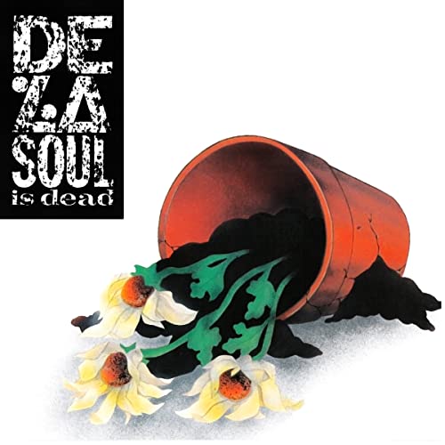 De La Soul De La Soul Is Dead Explicit Version Amped Exclusive 