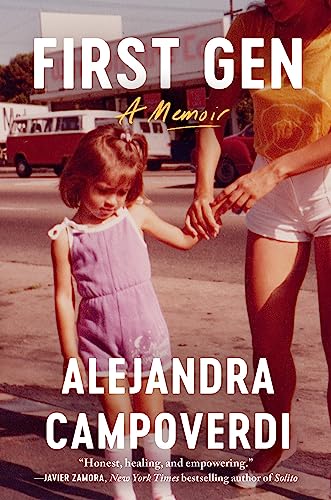 Alejandra Campoverdi First Gen A Memoir 