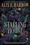 Alix E. Harrow Starling House A Reese's Book Club Pick 