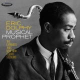 Eric Dolphy Musical Prophet The Expanded 1963 New York Studio Sessions Rsd Exclusive 