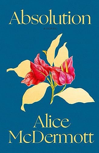Alice McDermott/Absolution