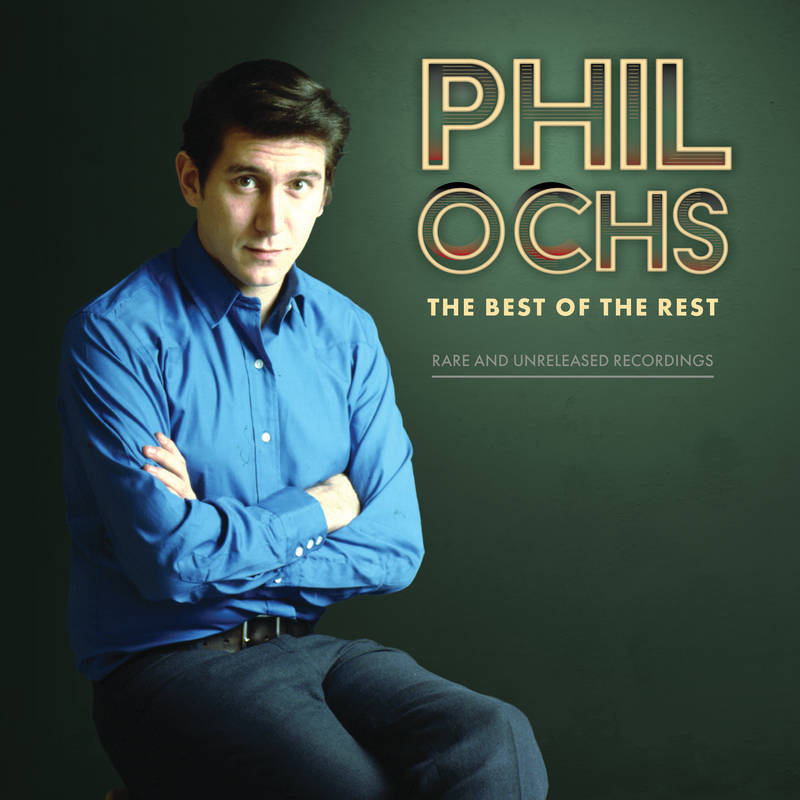 Phil Ochs/Best Of The Rest: Rare & Unreleased Recordings@RSD Exclusive
