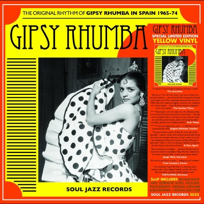 Soul Jazz Records Presents/Gipsy Rhumba: The Original Rhythm Of Gipsy Rhumba In Spain 1965-74 (Yel@RSD Exclusive