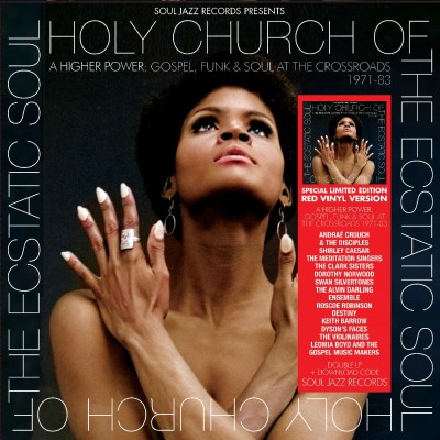 Soul Jazz Records Presents/Holy Church Of The Ecstatic Soul: A Higher Power  Gospel, Funk & Soul@RSD Exclusive
