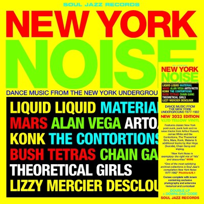 Soul Jazz Records Presents/New York Noise - Dance Music From The New York Underground 1978-82 (Yellow Vinyl)@RSD Exclusive