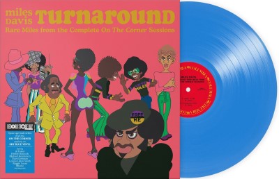 Miles Davis/Turnaround: Unreleased Rare Vinyl From On The Corner (Sky Blue Vinyl)@RSD Exclusive