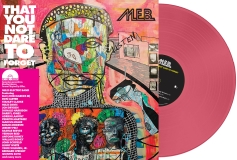 M.E.B. That You Not Dare To Forget (opaque Pink Vinyl) Rsd Exclusive 