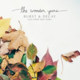 The Wonder Years Burst & Decay Live From New York Rsd Exclusive 