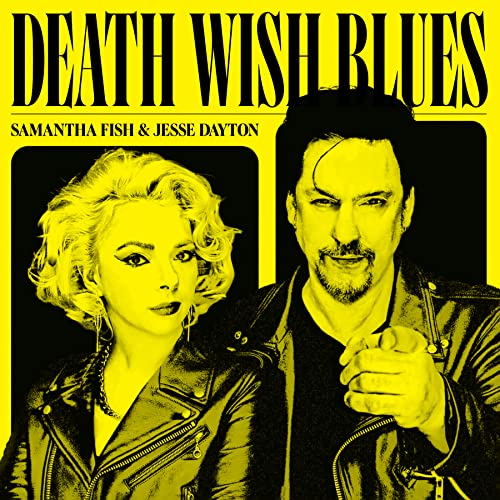 Samantha Fish/Jesse Dayton/Death Wish Blues