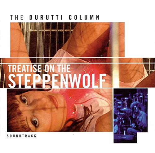 Durutti Column/Treatise On The Steppenwolf +@Amped Non Exclusive
