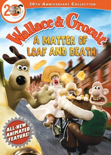 Wallace & Gromit/Matter Of Loaf & Death@Nr
