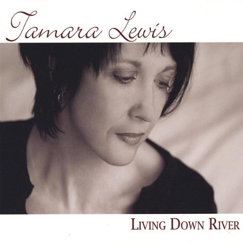 Tamara Lewis/Living Down River