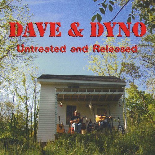 Dave & Dyno/Untreated & Released