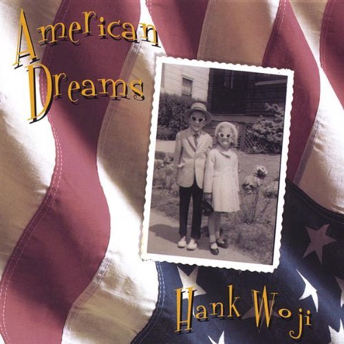 Hank Woji/American Dreams