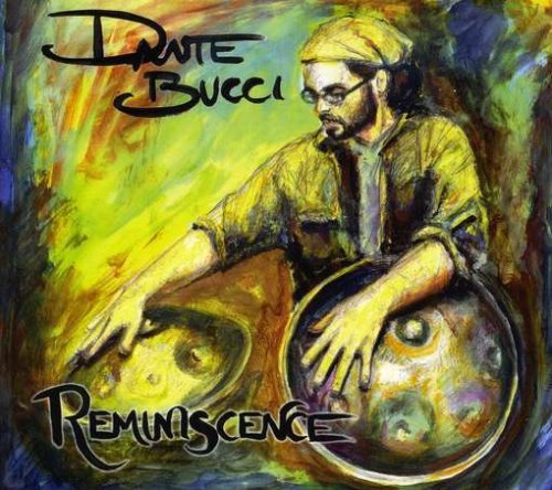 Dante Bucci/Reminiscence