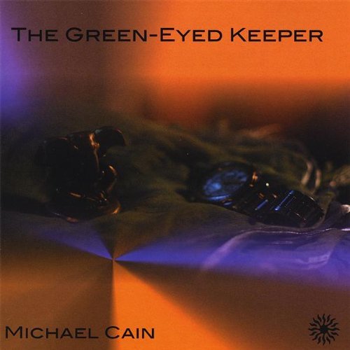 Michael Cain/Green Eyed Keeper