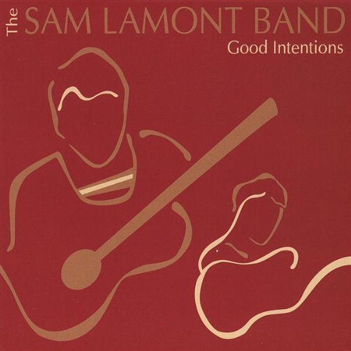 Lamont Sam Band Good Intentions 