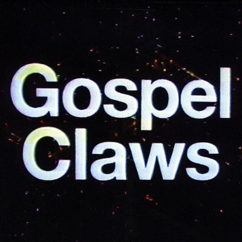 Gospel Claws/Gospel Claws Ep