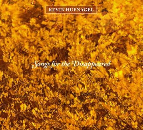 Kevin Hufnagel/Songs For The Disappeared