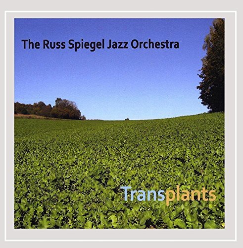 Russ Jazz Orchestra Spiegel/Transplants