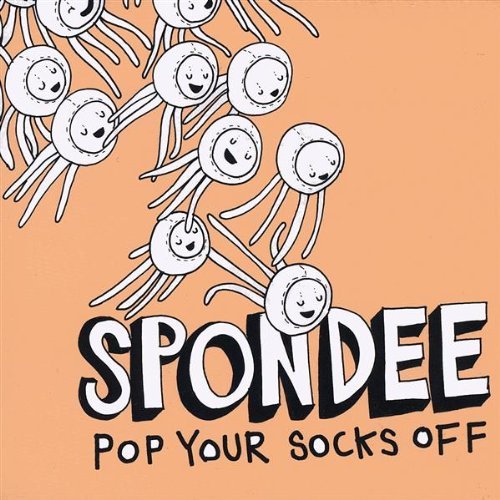 Spondee/Pop Yours Socks Off