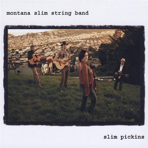 Montana Slim String Band/Slim Pickins