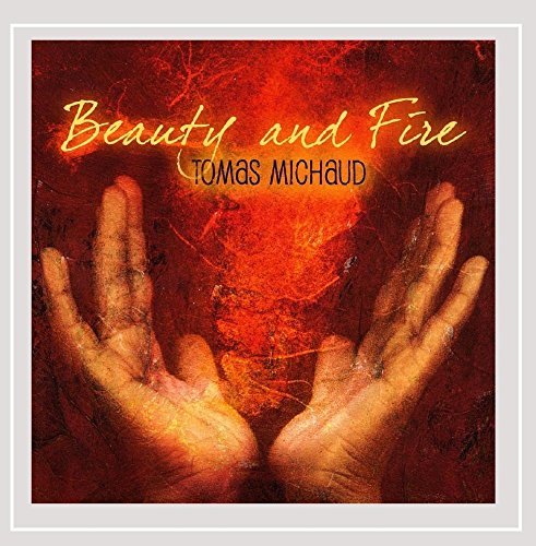 Tomas Michaud/Beauty & Fire
