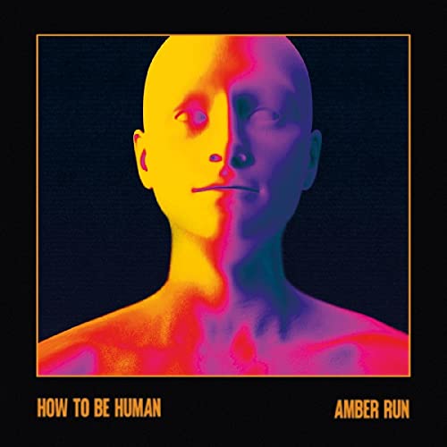 Amber Run/How To Be Human