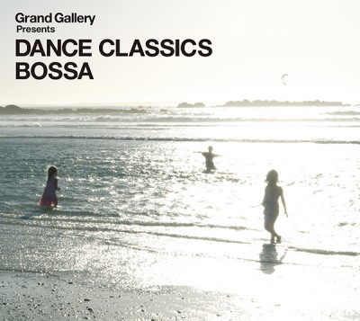 Grand Gallery Presents/Dance Classics Bossa@RSD JP Exclusive
