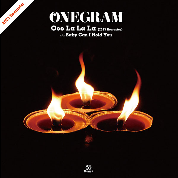 Onegram/Ooo La La La (2023 Remaster) / Baby Can I Hold You@RSD JP Exclusive
