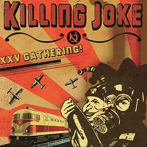 Killing Joke/XXV Gathering: Let Us Prey@2LP