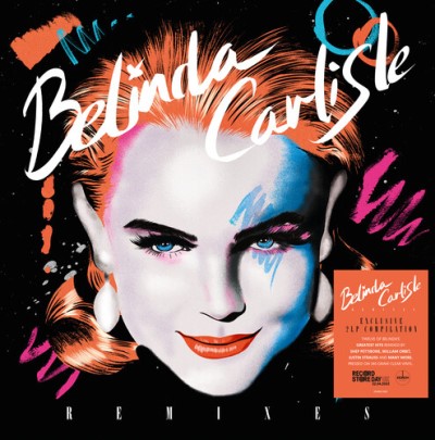 Belinda Carlisle/Remixed@RSD Exclusive