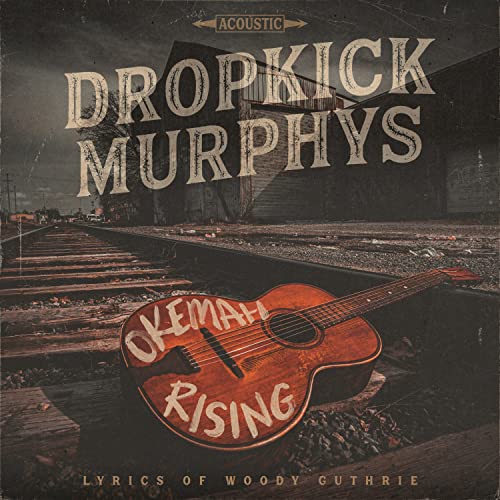 Dropkick Murphys/Okemah Rising@Amped Exclusive