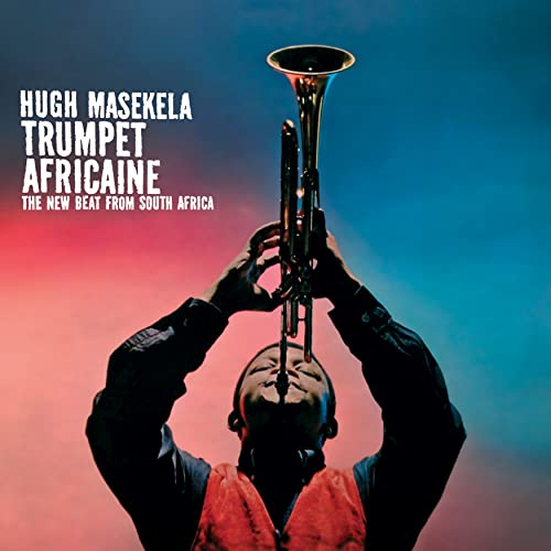 Hugh Masekela/Trumpet Africaine