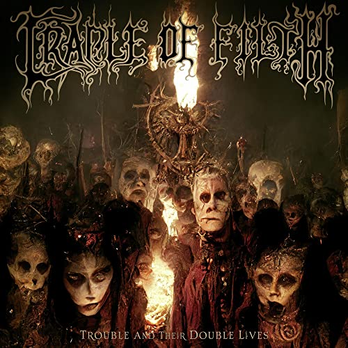 Cradle Of Filth/Trouble & Their Double Lives@2CD