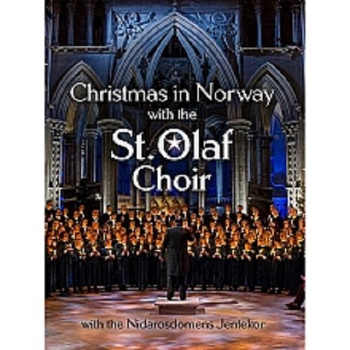 St Olaf Choir Christmas In Norway With The St. Olaf Choir 