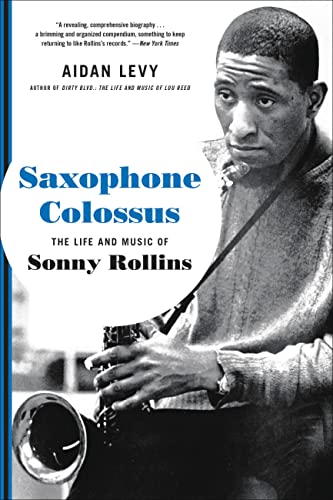Aidan Levy/Saxophone Colossus@The Life and Music of Sonny Rollins