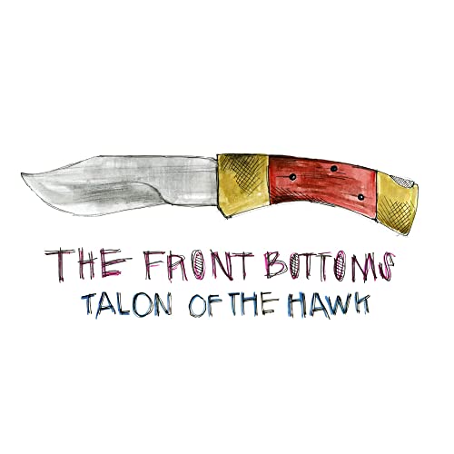 Front Bottoms/Talon Of The Hawk: 10 Year Anniversary Edition (Turquoise Blue Vinyl)
