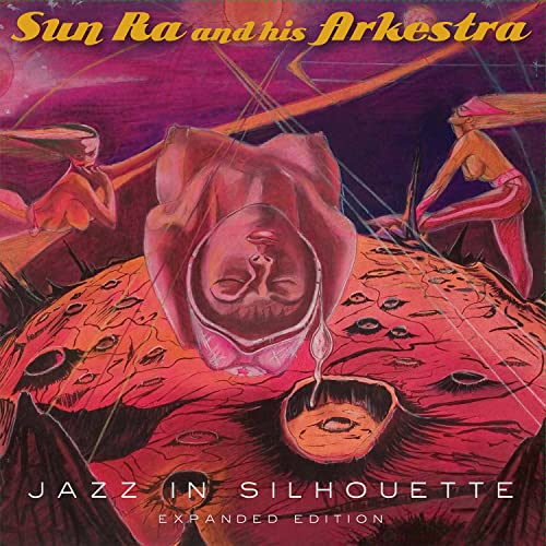 Sun Ra & His Arkestra/Jazz In Silhouette@Amped Exclusive