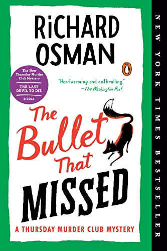 Richard Osman/The Bullet That Missed@ A Thursday Murder Club Mystery
