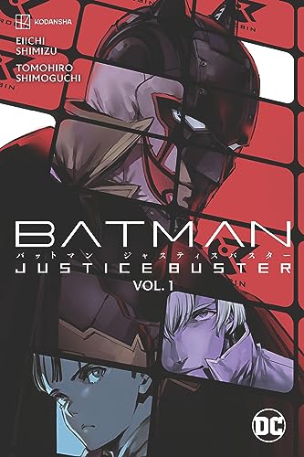 Eiichi Shimizu/Batman@ Justice Buster Vol. 1