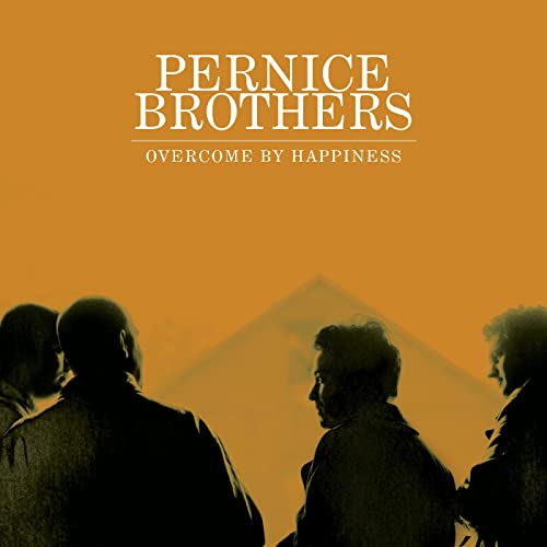 Pernice Brothers/Overcome By Happiness (25th Anniversary Edition)