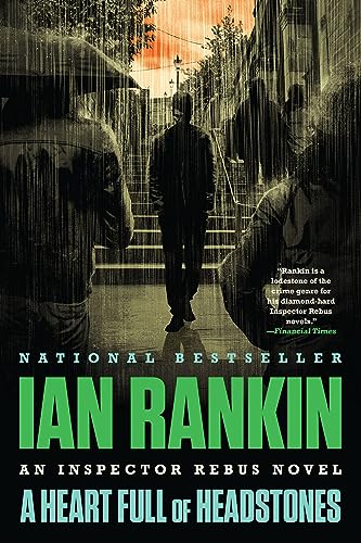 Ian Rankin A Heart Full Of Headstones An Inspector Rebus Novel 