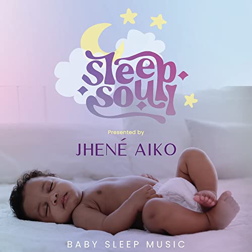 Sleep Soul/Jhené Aiko/Sleep Soul Relaxing R&B Baby Sleep Music (Vol. 2)