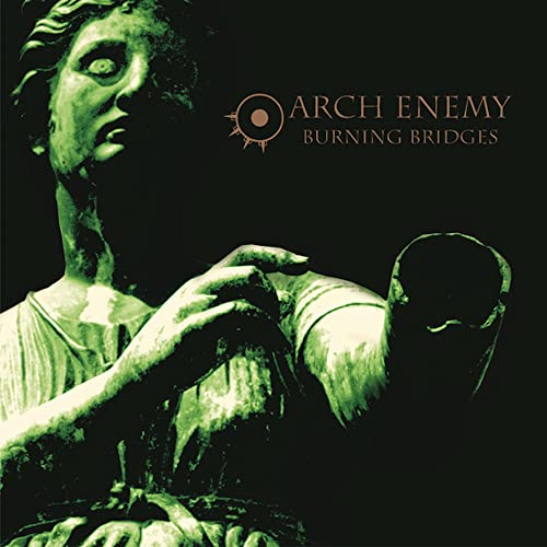 Arch Enemy/Burning Bridges (Re-Issue 2023) (Transparent Green Vinyl)