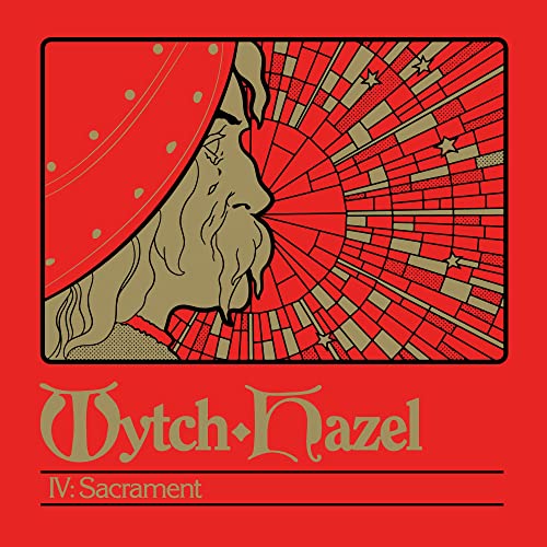 Wytch Hazel/IV: Sacrament
