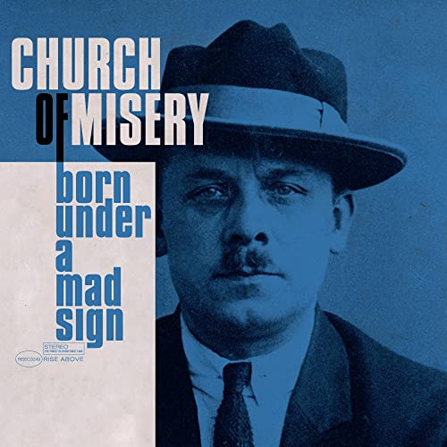 Church Of Misery/Born Under A Mad Sign