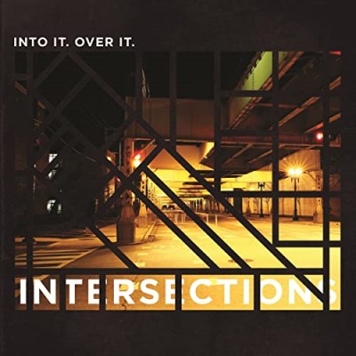 Into It. Over It./Intersections